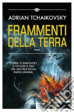 Frammenti della Terra. E-book. Formato EPUB