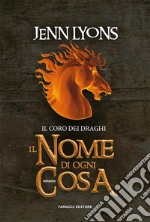 Il Nome di ogni cosa. E-book. Formato EPUB ebook