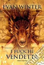 I fuochi della vendetta. E-book. Formato EPUB