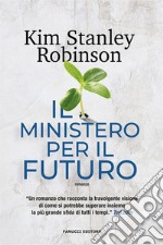 Il ministero per il Futuro. E-book. Formato EPUB ebook