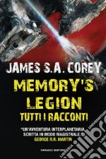 Memory’s Legion. Tutti i racconti. E-book. Formato EPUB ebook