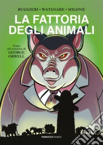 La fattoria degli animali da George Orwell. E-book. Formato EPUB ebook di Alessandro Ruggieri