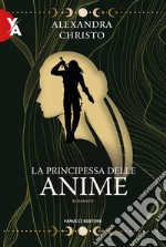 La principesse delle anime. E-book. Formato EPUB ebook