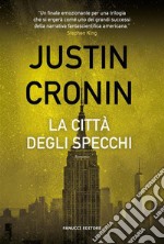 La città degli specchi. E-book. Formato EPUB ebook