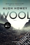 Wool. E-book. Formato EPUB ebook di Hugh Howey