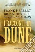 I racconti di Dune. E-book. Formato EPUB ebook