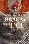 La brama degli dèi – La saga dei Fratelli di Sangue. E-book. Formato EPUB ebook