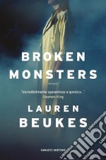 Broken Monsters. E-book. Formato EPUB ebook