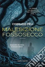 La maledizione di Fossosecco. E-book. Formato EPUB ebook