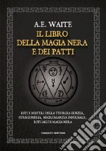 Il libro della magia nera e dei patti. E-book. Formato EPUB ebook