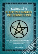 Il rituale magico del regno di Dio. E-book. Formato EPUB ebook