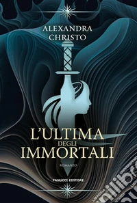 L'ultima degli immortali. E-book. Formato EPUB ebook