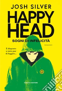 HappyHead - Sogni di infelicità. E-book. Formato EPUB ebook