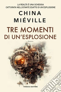 Tre momenti di un'esplosione. E-book. Formato EPUB ebook