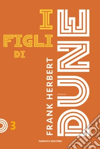 I figli di Dune - Ciclo di Dune vol. 3. E-book. Formato EPUB ebook