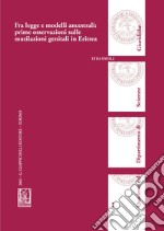 Fra legge e modelli ancestrali: prime osservazioni sulle mutilazioni genitali in Eritrea. E-book. Formato PDF ebook