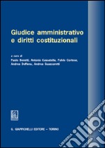 Giudice amministrativo e diritti costituzionali. E-book. Formato PDF ebook