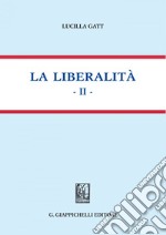 La liberalità: Volume II. E-book. Formato PDF