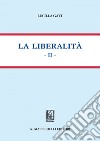 La liberalità: Volume II. E-book. Formato PDF ebook