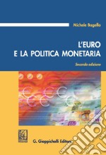 L' Euro e la politica monetaria. E-book. Formato PDF ebook