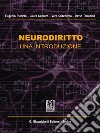 Neurodiritto: Una introduzione. E-book. Formato EPUB ebook