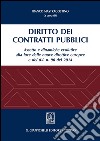Diritto dei contratti pubblici: Assetto e dinamiche evolutive alla luce delle nuove direttive europee e del d.l. 90 del 2014. E-book. Formato PDF ebook