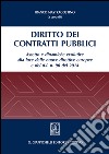 Diritto dei contratti pubblici: Assetto e dinamiche evolutive alla luce delle nuove direttive europee e del d.l. 90 del 2014. E-book. Formato EPUB ebook di Jacopo Bercelli