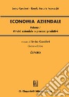 Economia aziendale: Volume I. Attività aziendale e processi produttivi. E-book. Formato PDF ebook di Enrico Cavalieri