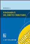 I fondamenti del diritto tributario. E-book. Formato PDF ebook