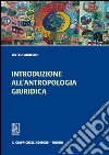 Introduzione all'antropologia giuridica. E-book. Formato PDF ebook