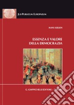 L'essenza e valore della democrazia. E-book. Formato PDF ebook