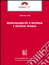 La responsabilità d'impresa e sistema penale. E-book. Formato EPUB ebook di Filippo Paterniti