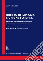 Diritto di famiglia e Unione europea: Raccolta di normativa e giurisprudenza internazionale, comunitaria e interna. E-book. Formato PDF ebook