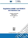 Regulations ROME I and ROME II and maritime law. E-book. Formato PDF ebook