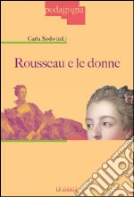 Rousseau e le donne. E-book. Formato EPUB