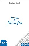 Invito alla filosofia. E-book. Formato EPUB ebook