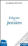 Educare al pensiero. E-book. Formato EPUB ebook
