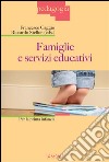 Famiglie e servizi educativi: per la prima infanzia. E-book. Formato EPUB ebook