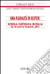 Una pluralità di gestori Scuola Cattolica in Italia. Quindicesimo Rapporto, 2013. E-book. Formato Mobipocket ebook di CSSC