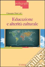 Educazione e alterità culturale. E-book. Formato EPUB