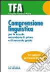 TFA - Comprensione linguistica: per la scuola secondaria di primo e secondo grado. E-book. Formato EPUB ebook