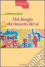 Dal disagio alla rinascita del sé. E-book. Formato EPUB ebook