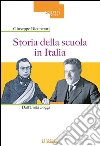 Storia della scuola in Italia: Dall'Unità a oggi. E-book. Formato EPUB ebook di Giuseppe Ricuperati