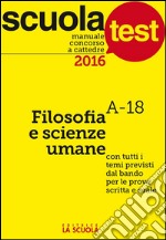 Manuale Concorso a cattedre Filosofia e Scienze umane: Scuola Test. E-book. Formato EPUB ebook