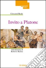 Invito a PlatoneIntroduzione di Roberto Radice. E-book. Formato EPUB ebook