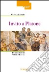 Invito a PlatoneIntroduzione di Roberto Radice. E-book. Formato Mobipocket ebook