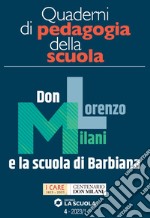 Quaderni di pedagogia della scuola 4: Don Lorenzo Milani e la scuola di Barbiana. E-book. Formato EPUB ebook