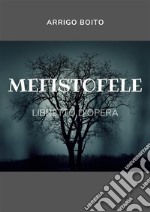 Mefistofele. E-book. Formato Mobipocket ebook