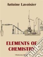 Elements of Chemistry. E-book. Formato EPUB