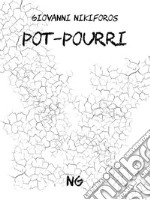 Pot-pourri. E-book. Formato Mobipocket